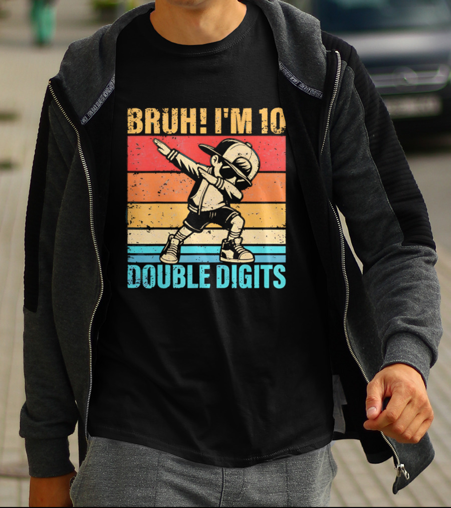 Bruh I'm 10 Dabbing Double Digits T-Shirt