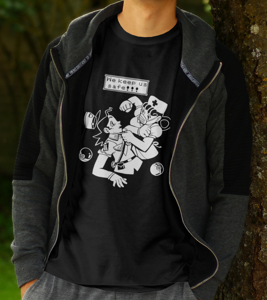 Joy V Jenny We Keep Us Safe T-Shirt