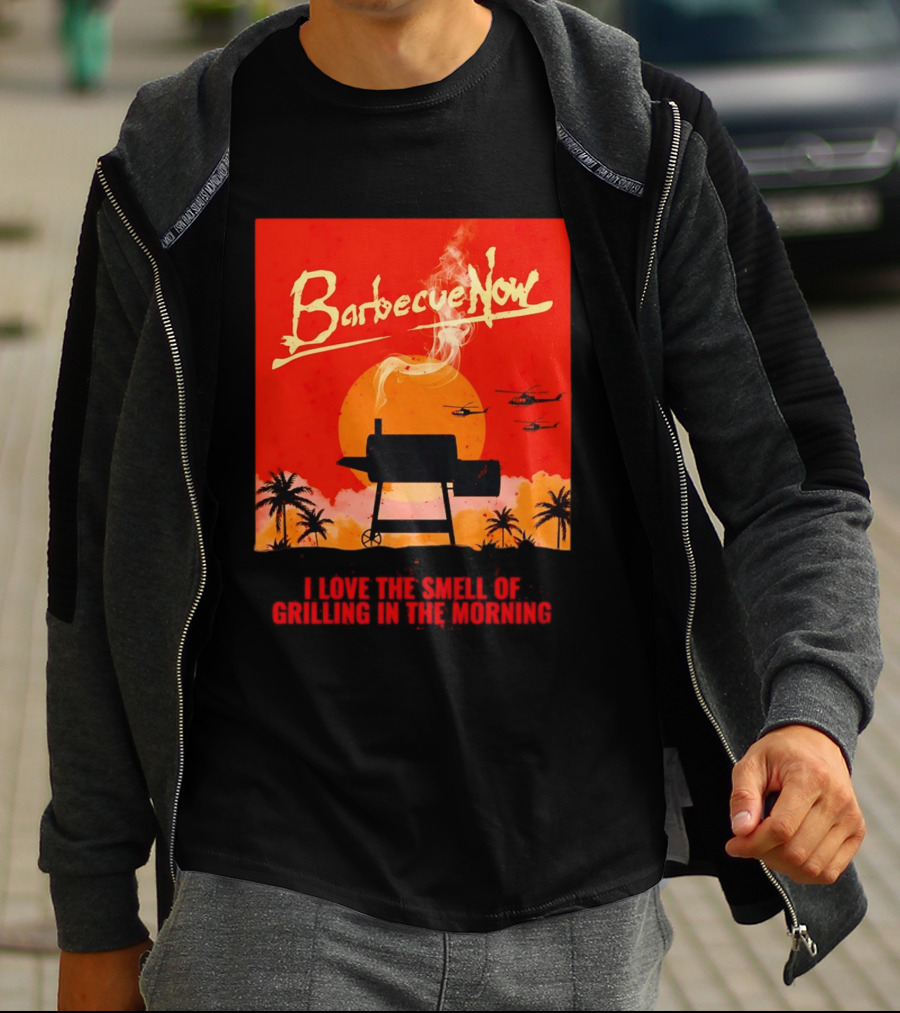 Barbecue Now I Love The Smell Of Grilling In The Morning Helicopters Sunset Scene T-Shirt