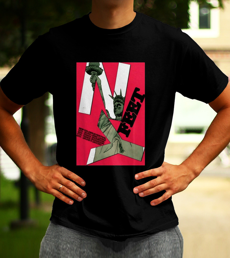 FEET New Colossus Festival 2026 Lady Liberty Statue Of Liberty Silvers Pianos Arlenes T-Shirt