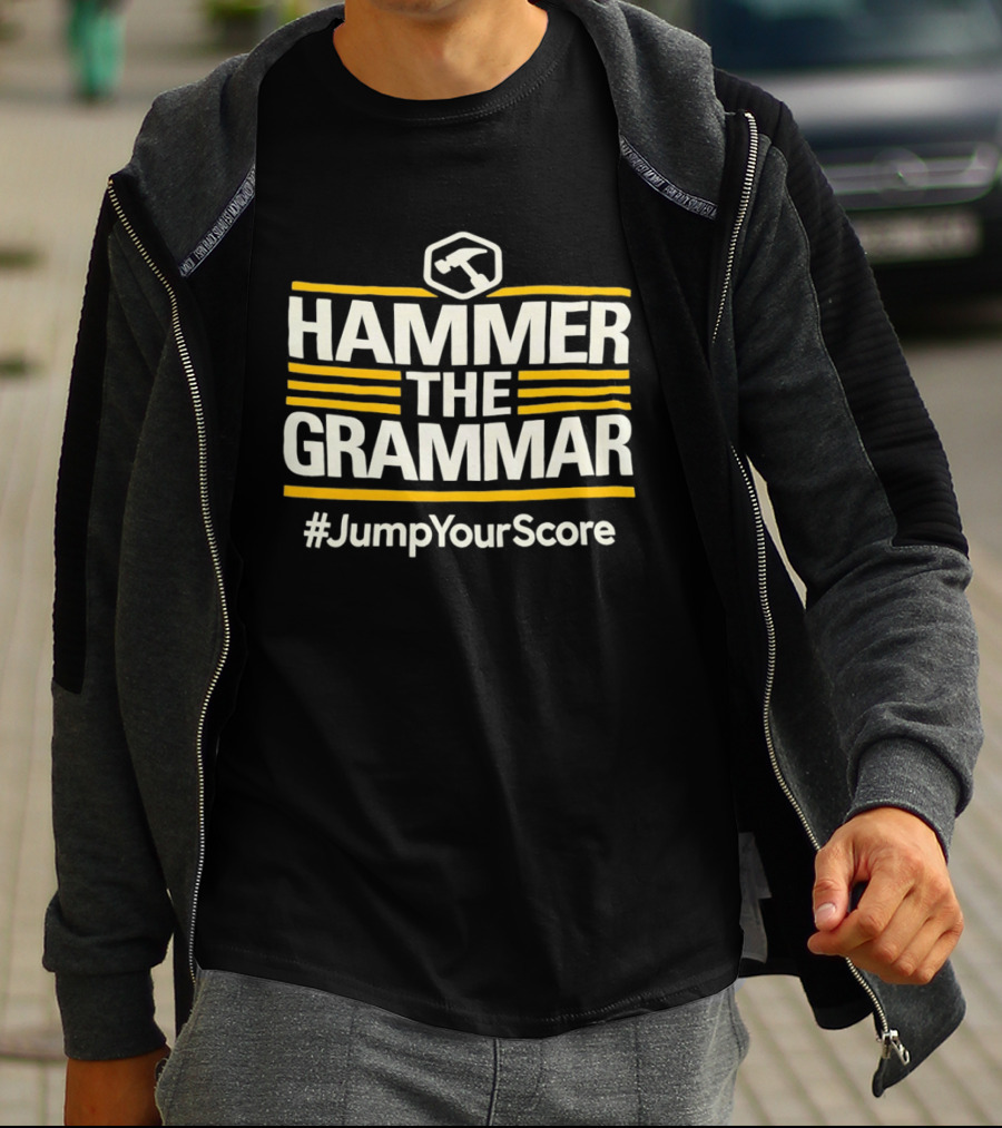 Hammer The Grammar Hashtag JumpYourScore T-Shirt