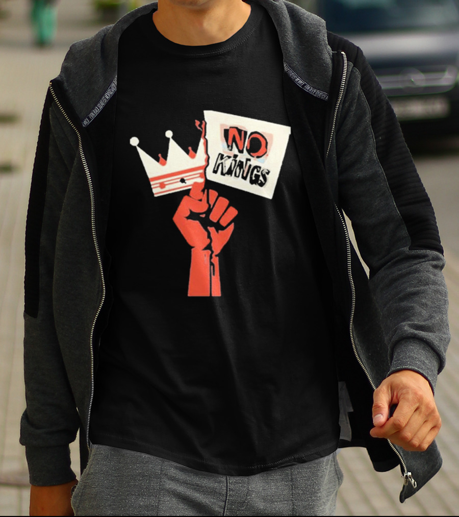 No Kings Protest Raised Fist Crown Sign T-Shirt