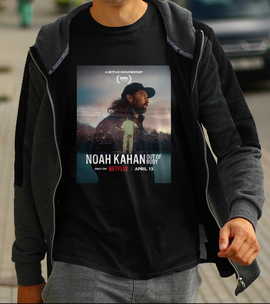 Noah Kahan Out Of Body A Netflix Documentary April 13 SXSW Festival Only On Netflix T-Shirt