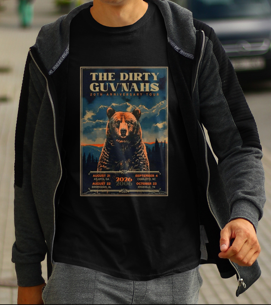 The Dirty Guv'nahs 20th Anniversary Tour 2026 Atlanta Birmingham Charlotte Knoxville Shows Bear Image T-Shirt