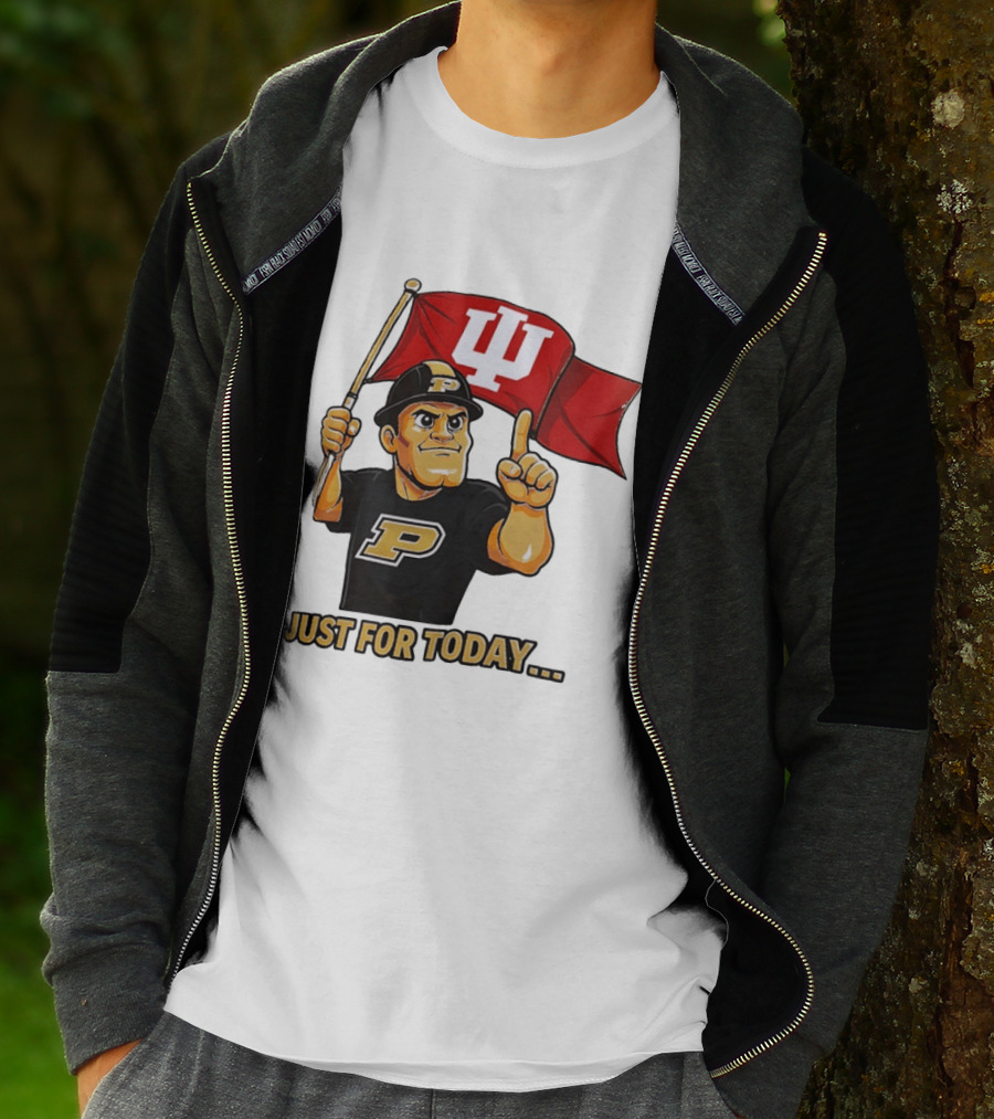 Purdue Mascot Holding Indiana Hoosiers Flag Just For Today T-Shirt