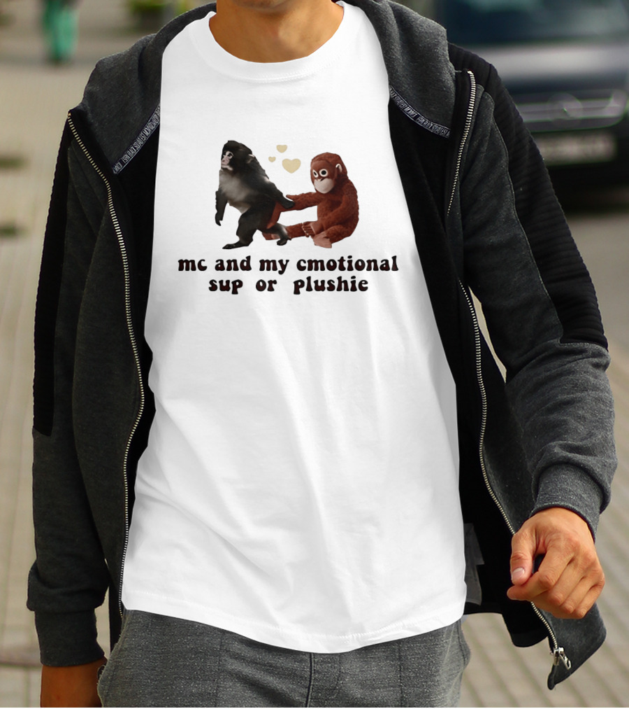 Me And My Emotional Support Plushie Monkey Holding Stuffed Monkey T-Shirt