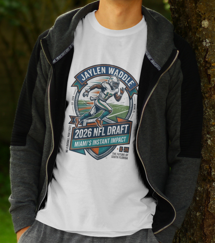 Jaylen Waddle Miami's Instant Impact 2026 NFL Draft T-Shirt