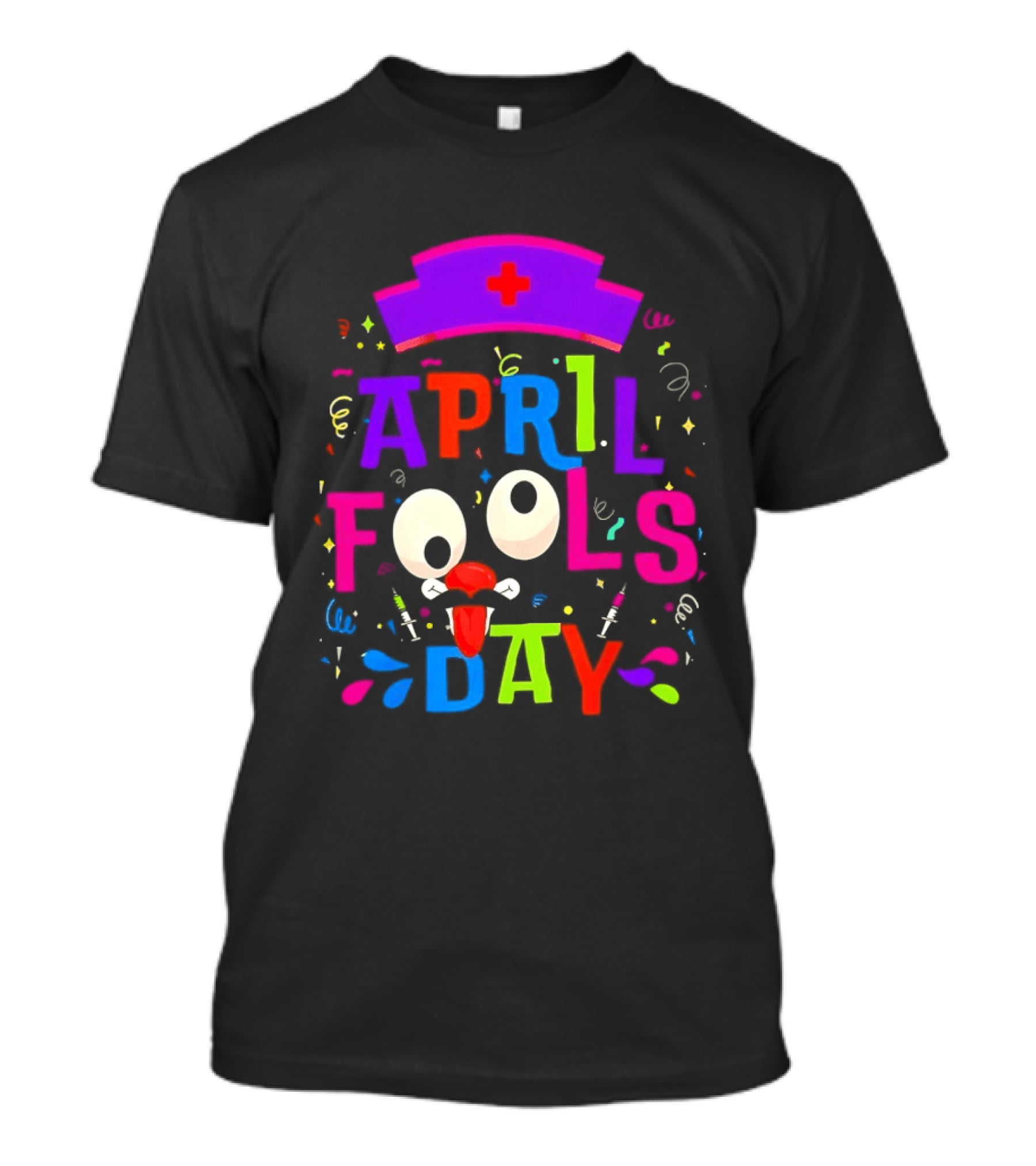 April Fools Day Nurse Hat With Colorful Confetti And Googly Eyes T-Shirt