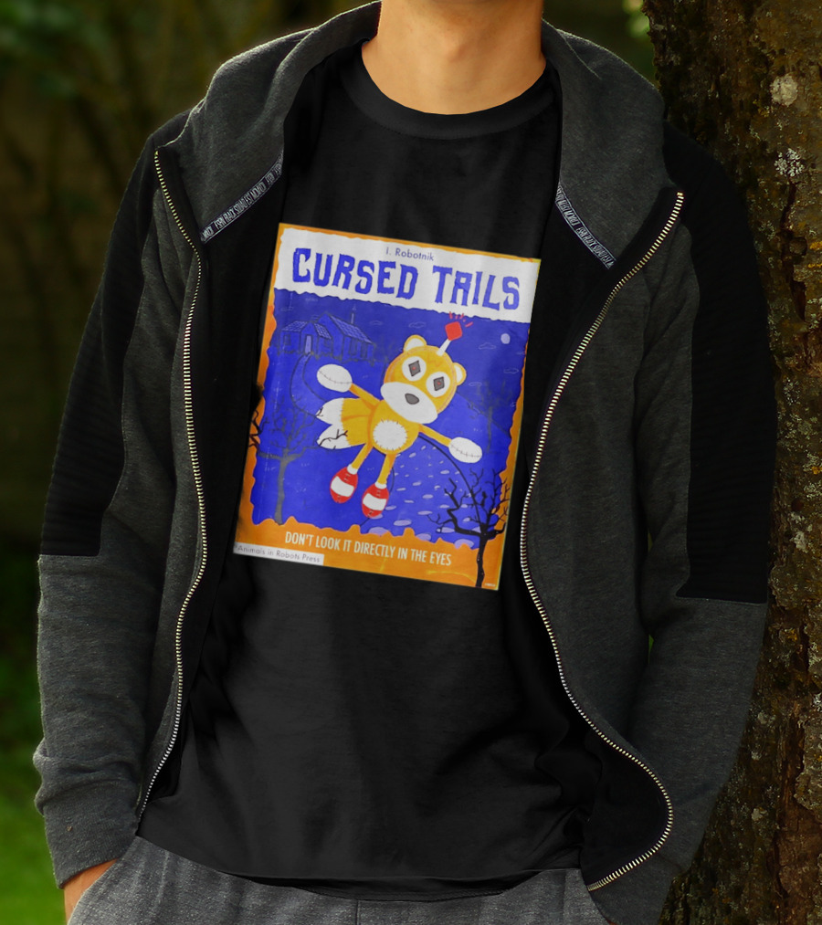 Cursed Tails I. Robotnik Don't Look It Directly In The Eyes Animals In Robots Press T-Shirt