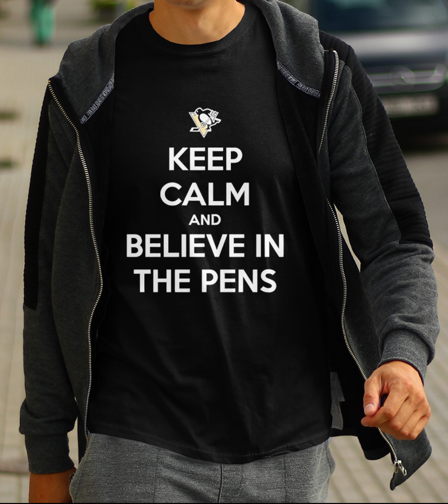 Pittsburgh Penguins Keep Calm And Believe In The Pens T-Shirt