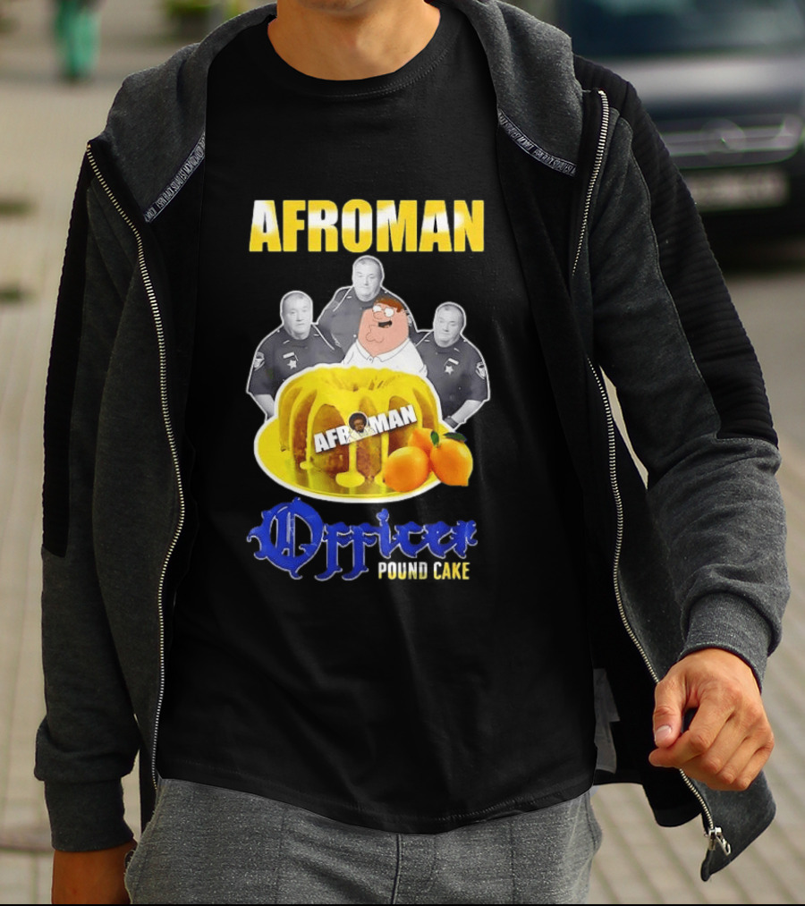 Afroman Lemon Pound Cake Officer T-Shirt