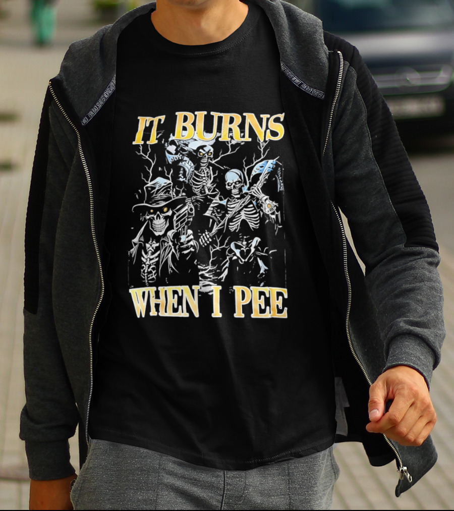 Skeletons It Burns When I Pee Lightning T-Shirt