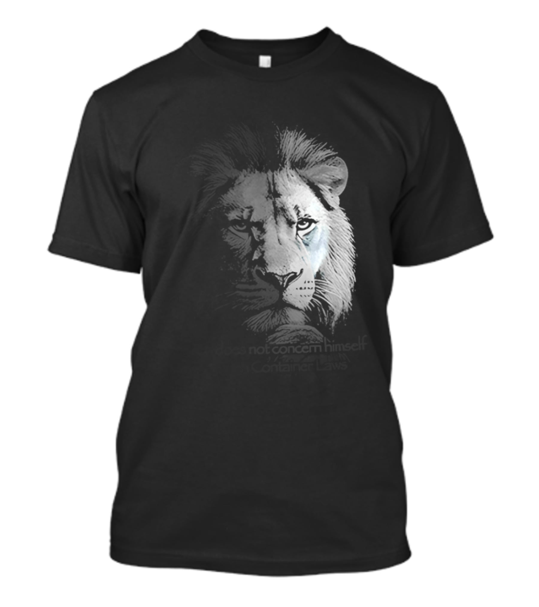 Lion Does Not Concern Himself With Open Container Laws T-Shirt
