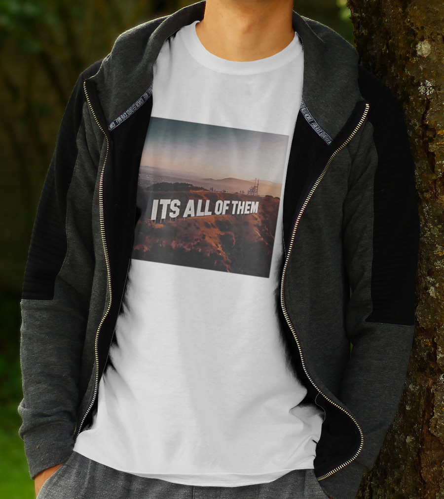 Its All Of Them Hollywood Sign T-Shirt