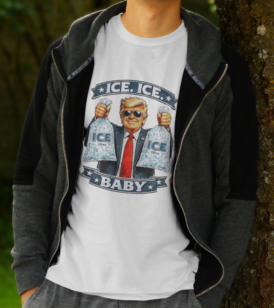 ICE ICE BABY Trump Holding 10lbs Ice T-Shirt