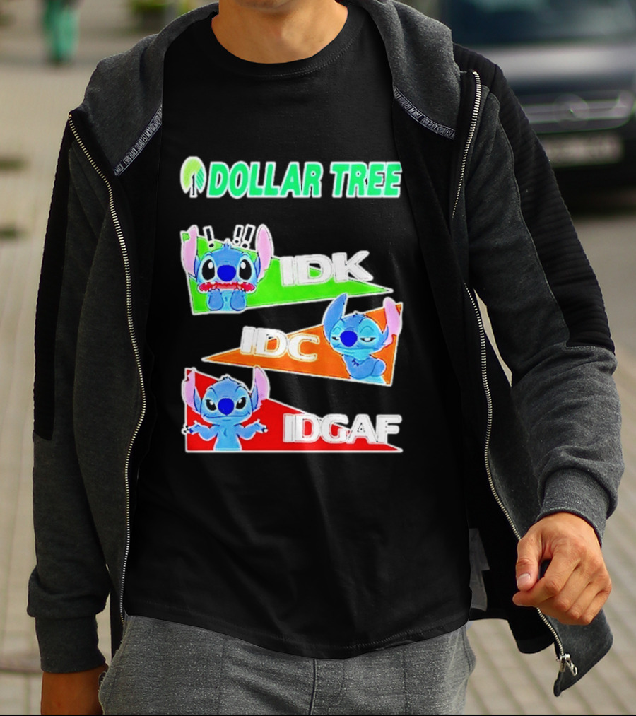 Stitch Dollar Tree Mood IDK IDC IDGAF T-Shirt