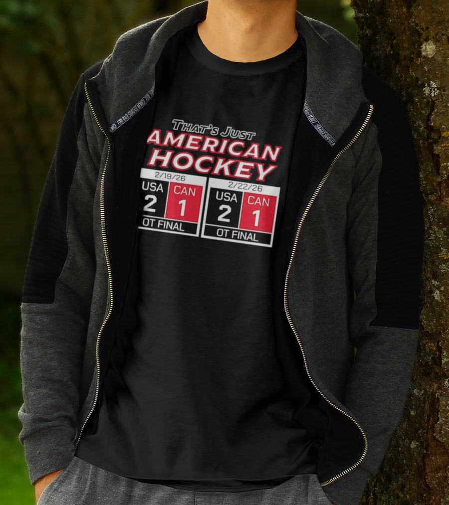 That's Just American Hockey USA 2 CAN 1 OT Final Scoreboard T-Shirt