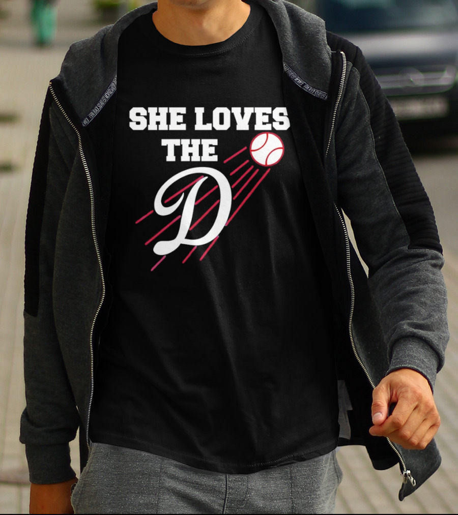 She Loves The D Los Angeles Dodgers Baseball Fan T-Shirt