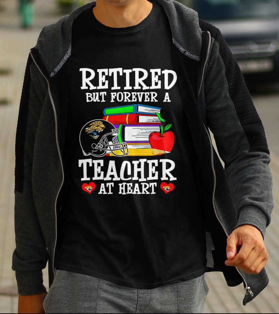 Retired But Forever A Teacher At Heart Jacksonville Jaguars Helmet Books Apple T-Shirt