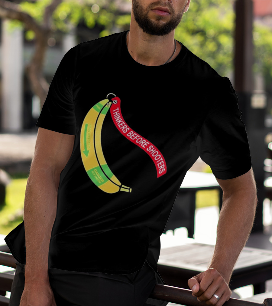 Thinkers Before Shooters John Jackson Banana Warning Peel Open Direction T-Shirt