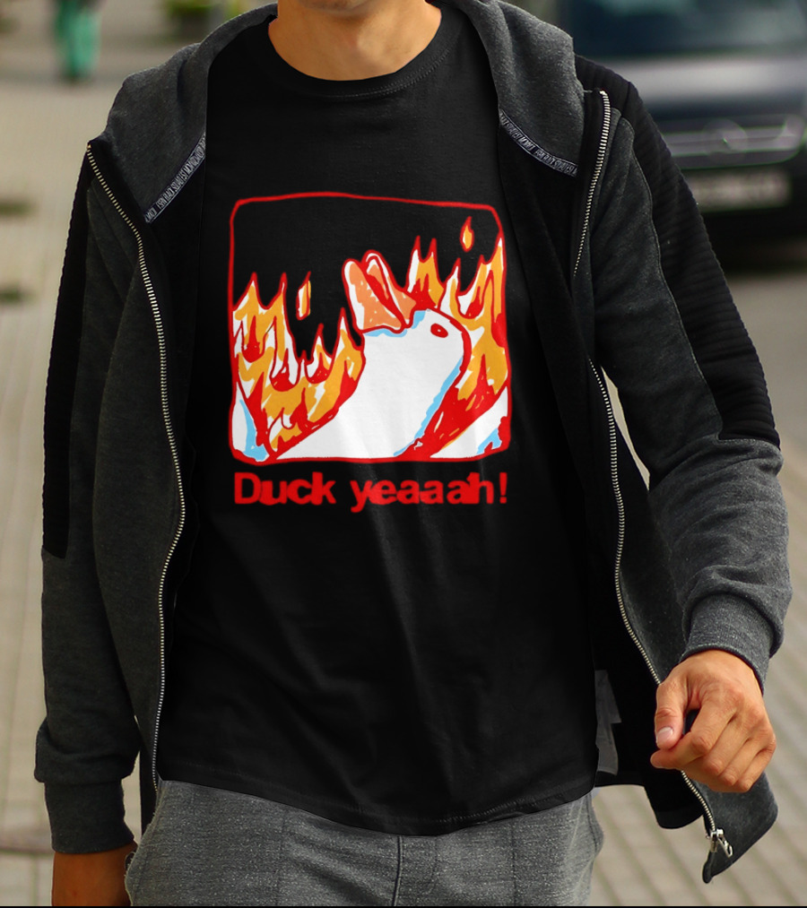 Duck Yeaah Engulfed In Flames With Fire Duck T-Shirt