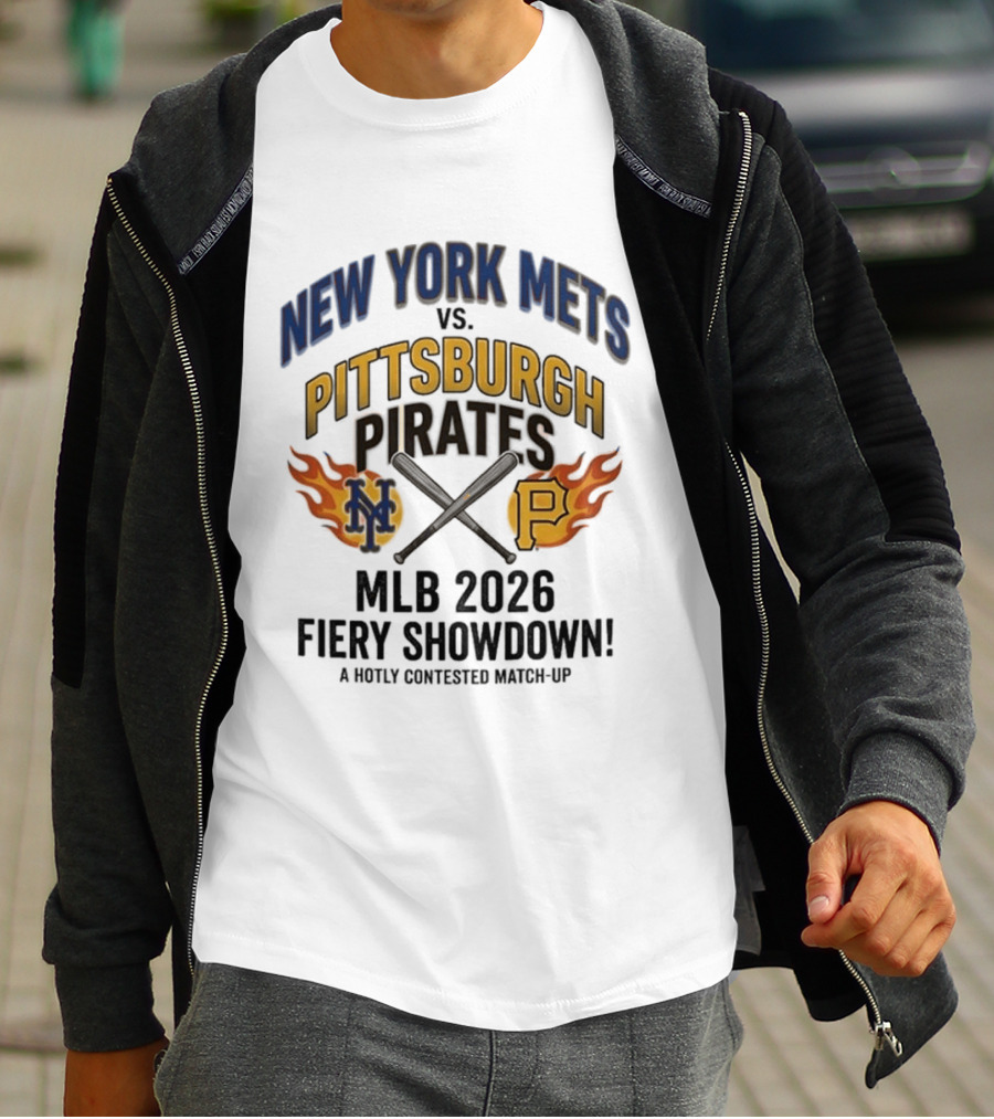 New York Mets Vs Pittsburgh Pirates MLB 2026 Fiery Showdown T-Shirt