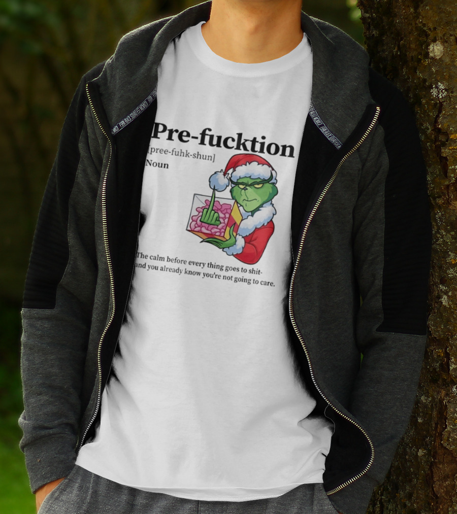 The Grinch Middle Finger Christmas Santa Hat Pre Fucktion Calm Белore Thing Goes To Shit T-Shirt