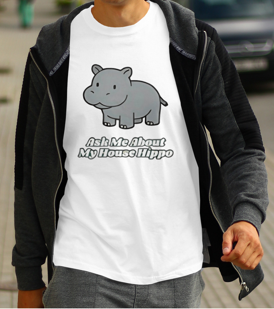 Ask Me About My House Hippo Cute Gray Cartoon T-Shirt