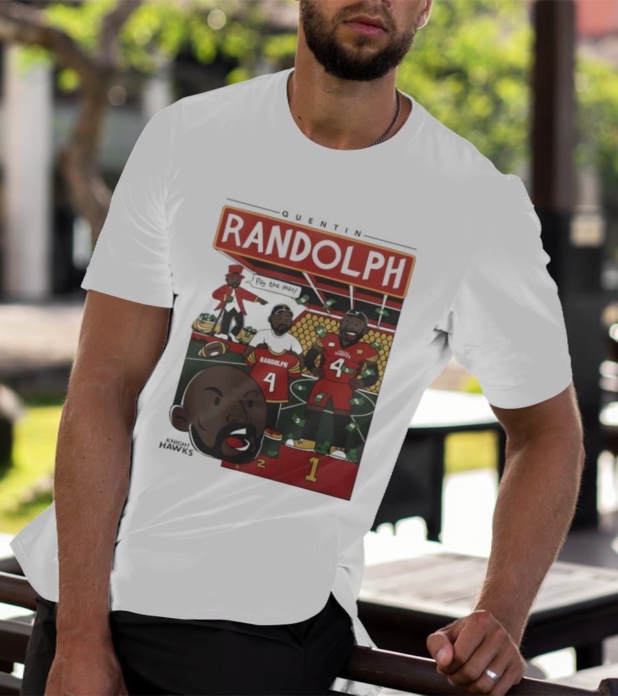Randolph Quentin Knight Hawks Pay The Man Football Scene T-Shirt