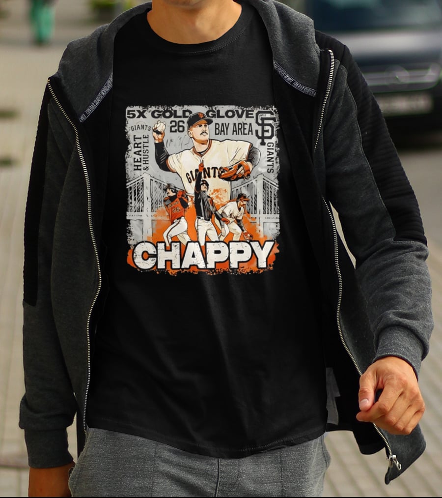 5X Gold Glove Chappy Matt Chapma 26 Giants Heart Hustle Bay Area San Francisco T-Shirt