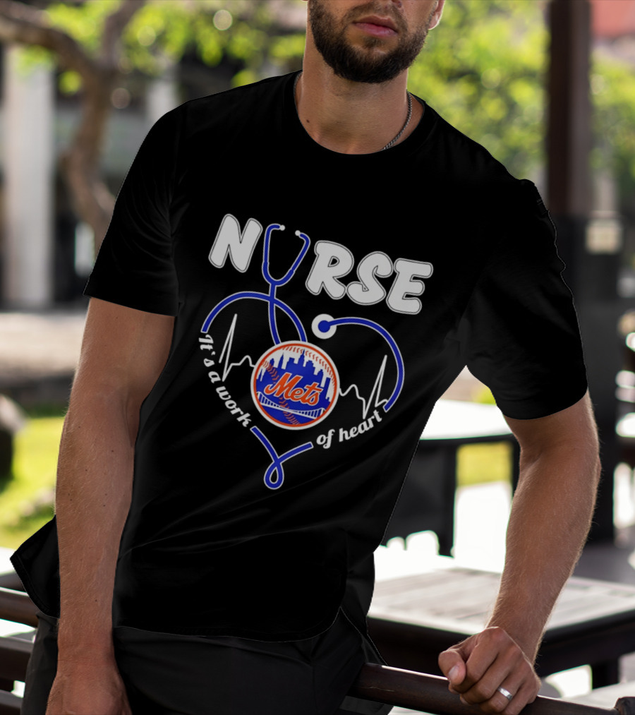 New York Mets Nurse Stethoscope Heart It's A Work Of Heart T-Shirt