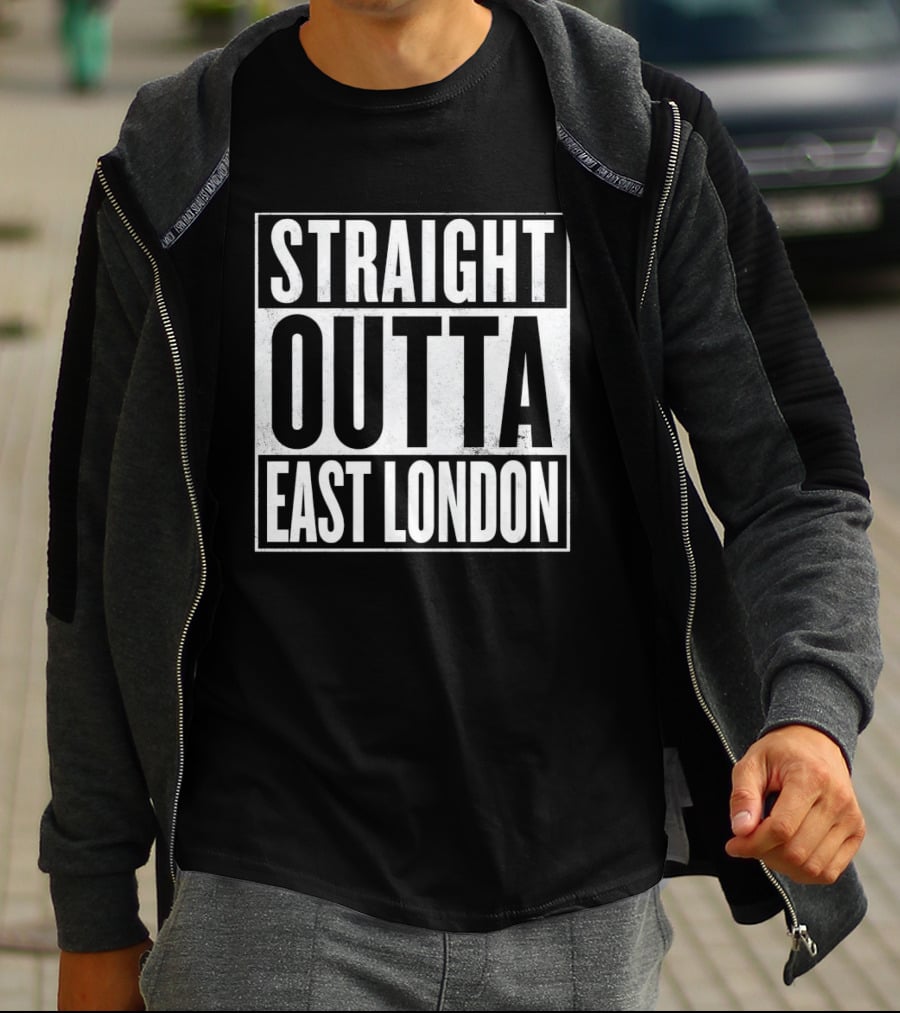 Straight Outta East London T-Shirt