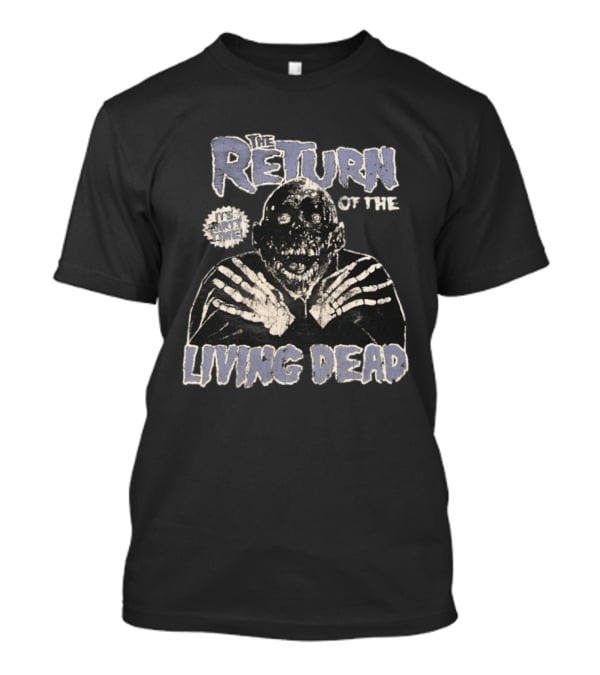 The Return Of The Living Dead It's Party Time T-Shirt