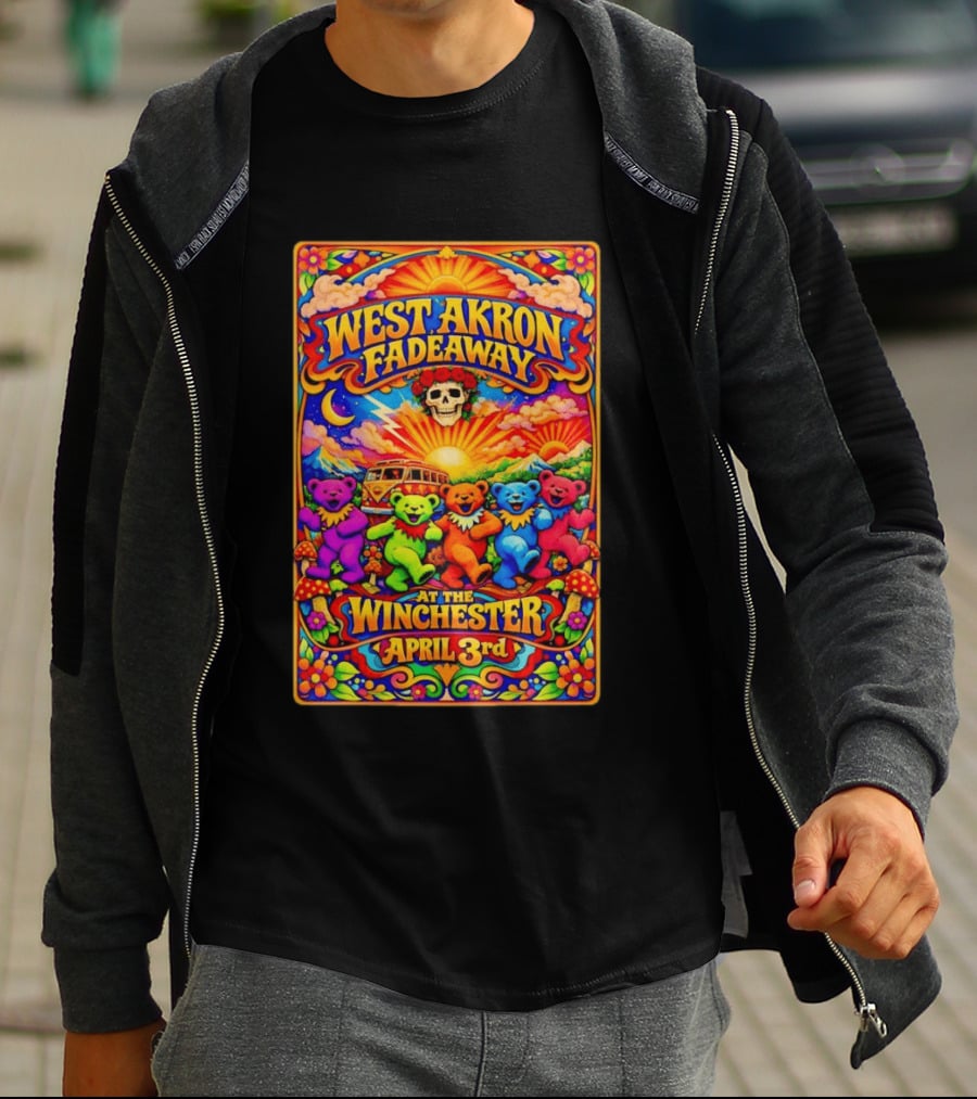 West Akron Fadeaway The Winchester Lakewood OH April 3 Grateful Dead Bears T-Shirt