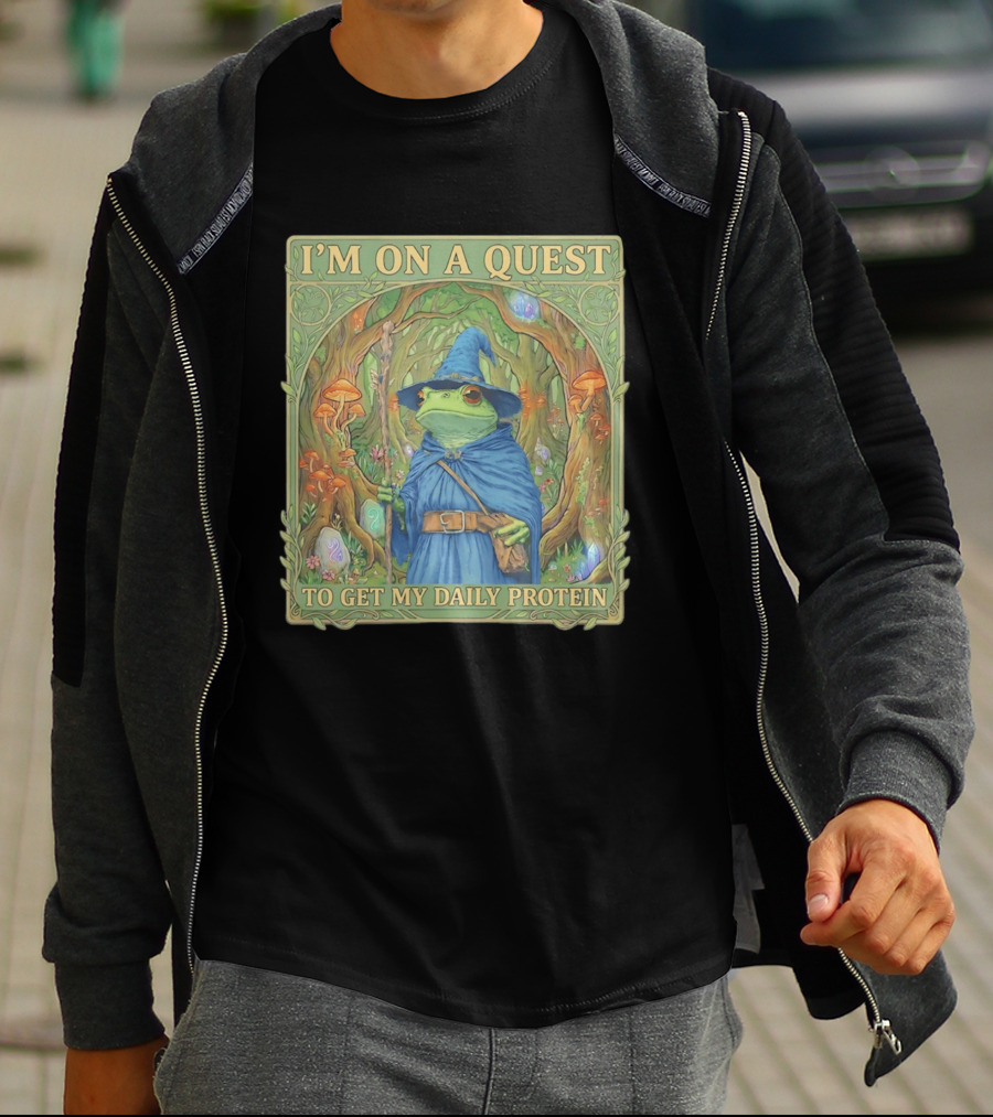I'm On A Quest To Get My Daily Protein Frog Wizard Forest Scene T-Shirt