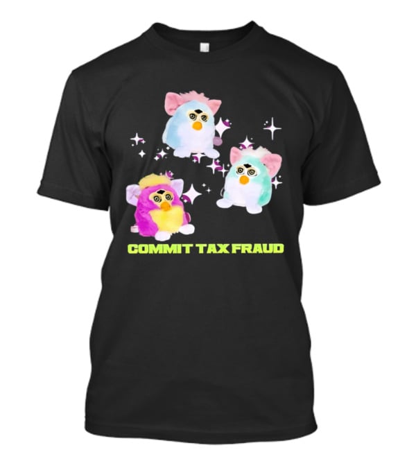 Pink Blue Furbies Sparkles Commit Tax Fraud Fun T-Shirt