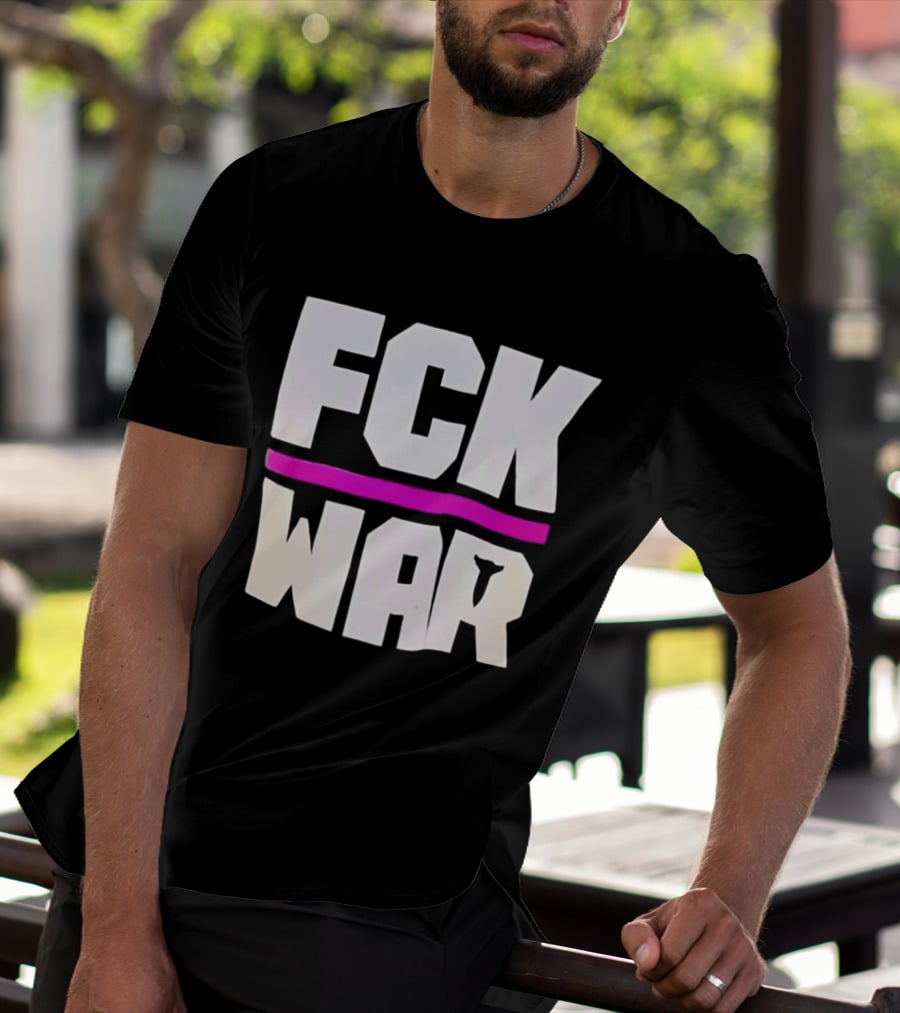 Fck War Anti Conflict Statement With Bold Block Letters And Pink Line T-Shirt