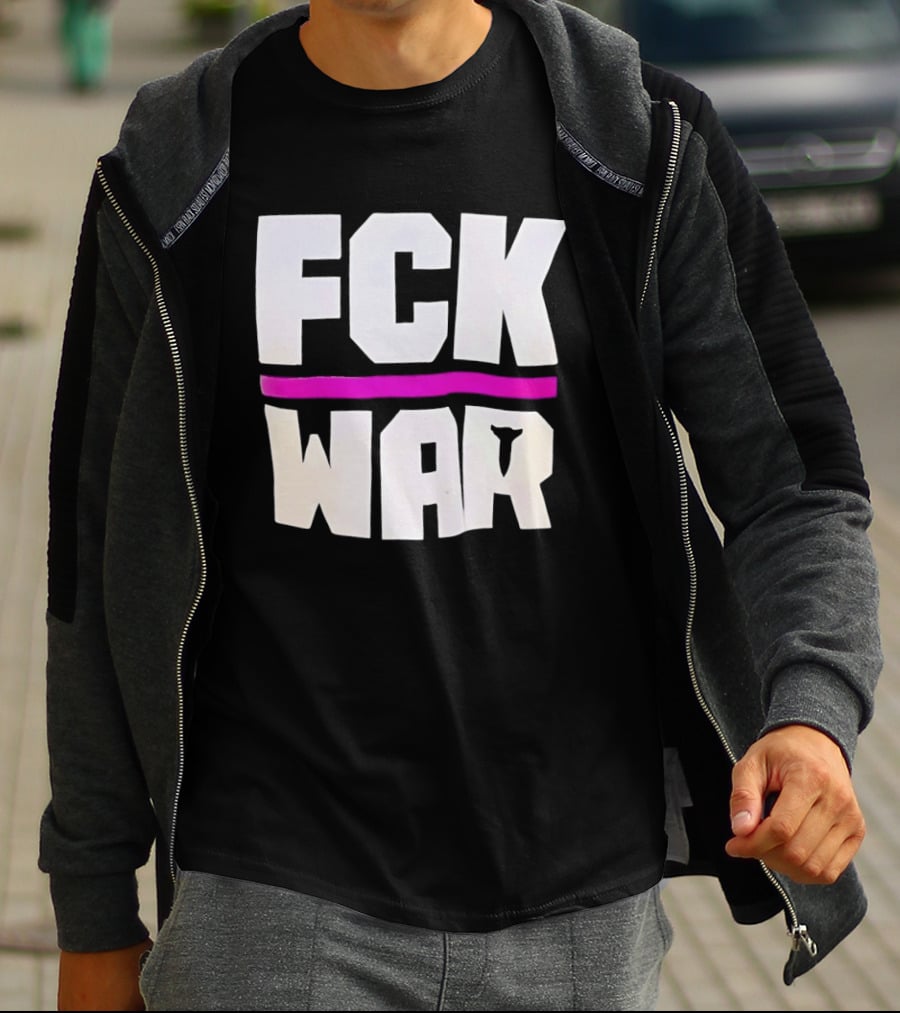 Fck War Anti Conflict Statement With Bold Block Letters And Pink Line T-Shirt