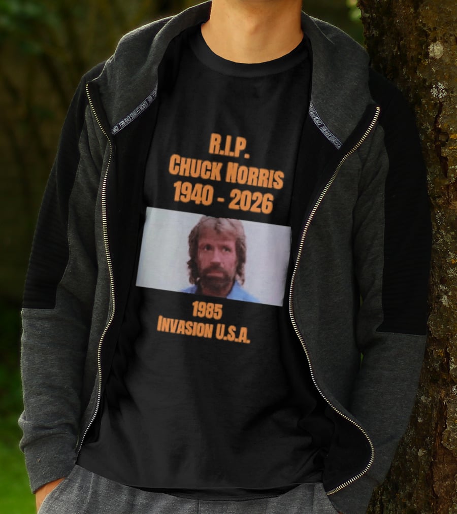 RIP Chuck Norris 1940 2026 Invasion USA 1985 T-Shirt