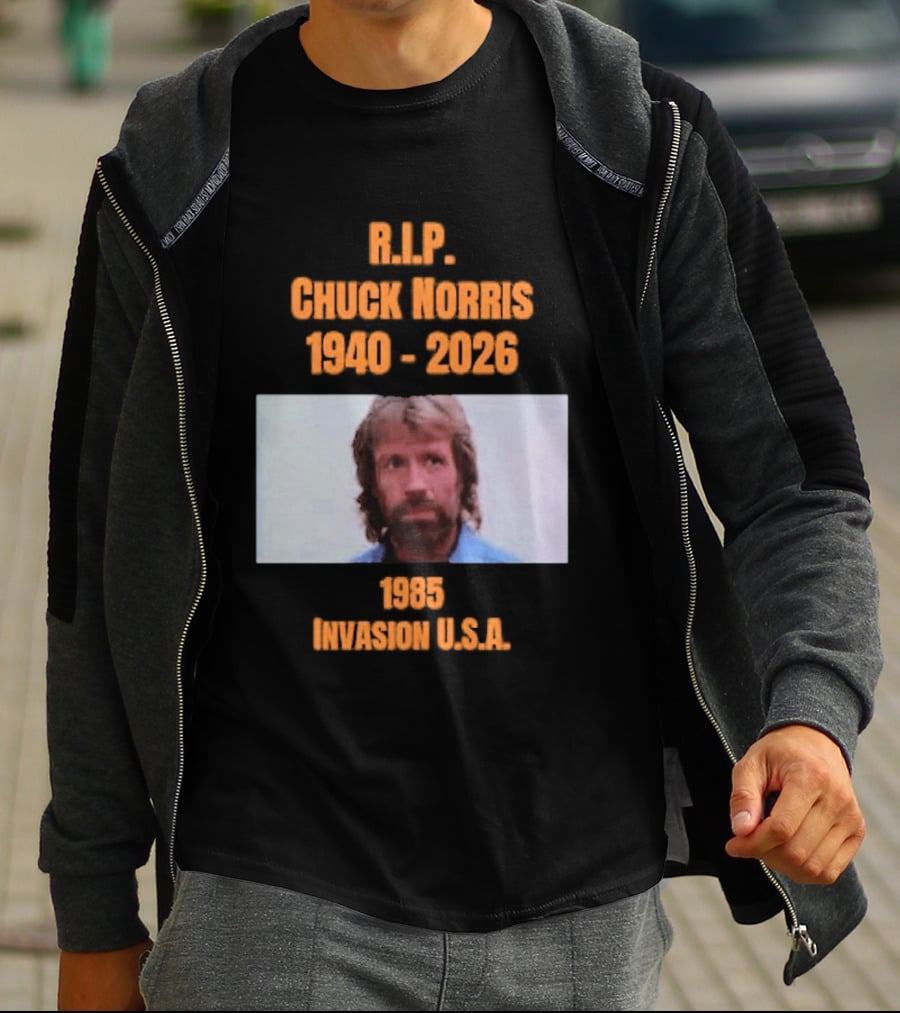 RIP Chuck Norris 1940 2026 Invasion USA 1985 T-Shirt