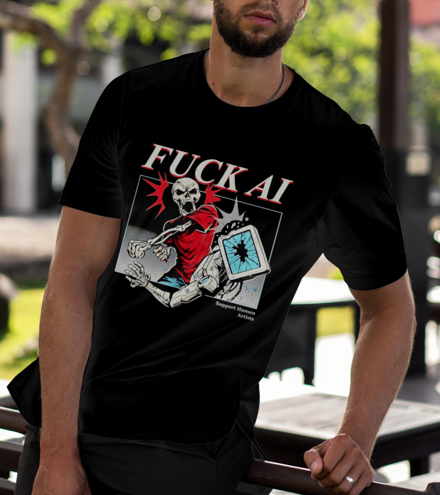 Skeleton Punch Robot Fuck AI Support Human Artists T-Shirt