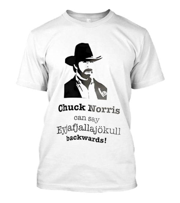 Chuck Norris Can Say Eyjafjallajokull Backwards Cowboy Hat Beard T-Shirt