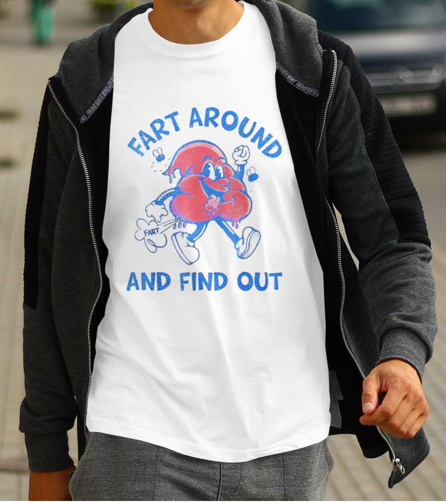 Fart Around And Find Out Humorous Blue Cartoon Cloud T-Shirt