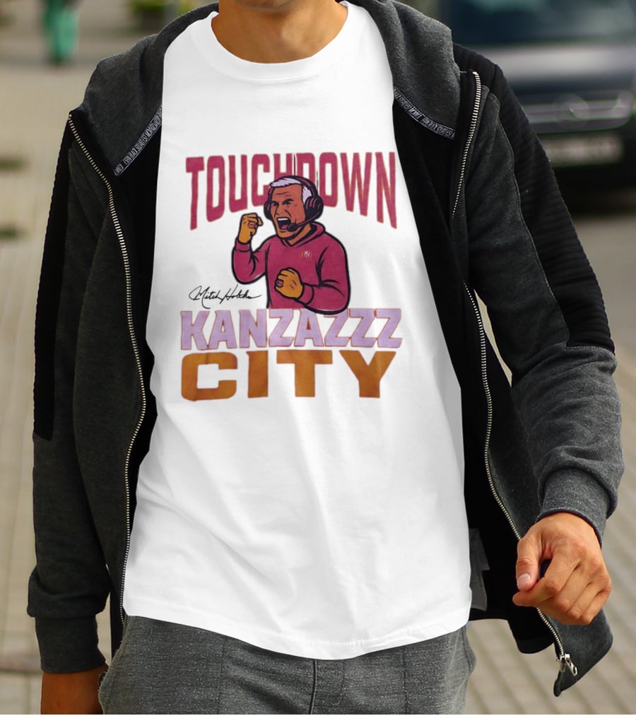 Kanzazzz City Touchdown Mitch Holthus T-Shirt