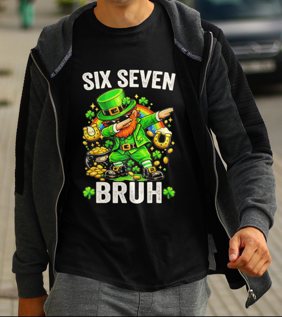 St Patrick's Day Six Seven Bruh Meme Shamrock 67 T-Shirt