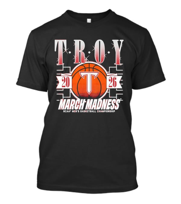 Troy Trojans 2026 March Madness NCAA Men's Basketball Championship T-Shirt