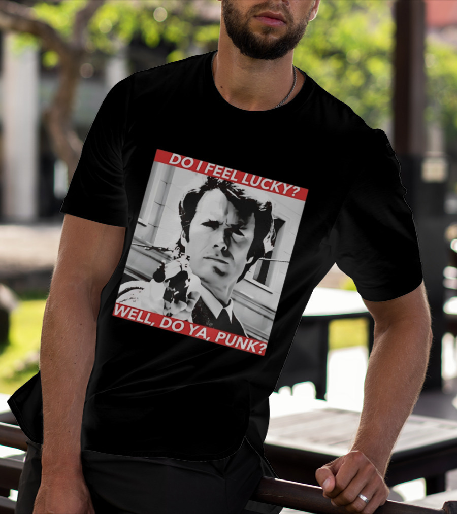 Dirty Harry Do I Feel Lucky Well Do Ya Punk Iconic Movie Scene T-Shirt