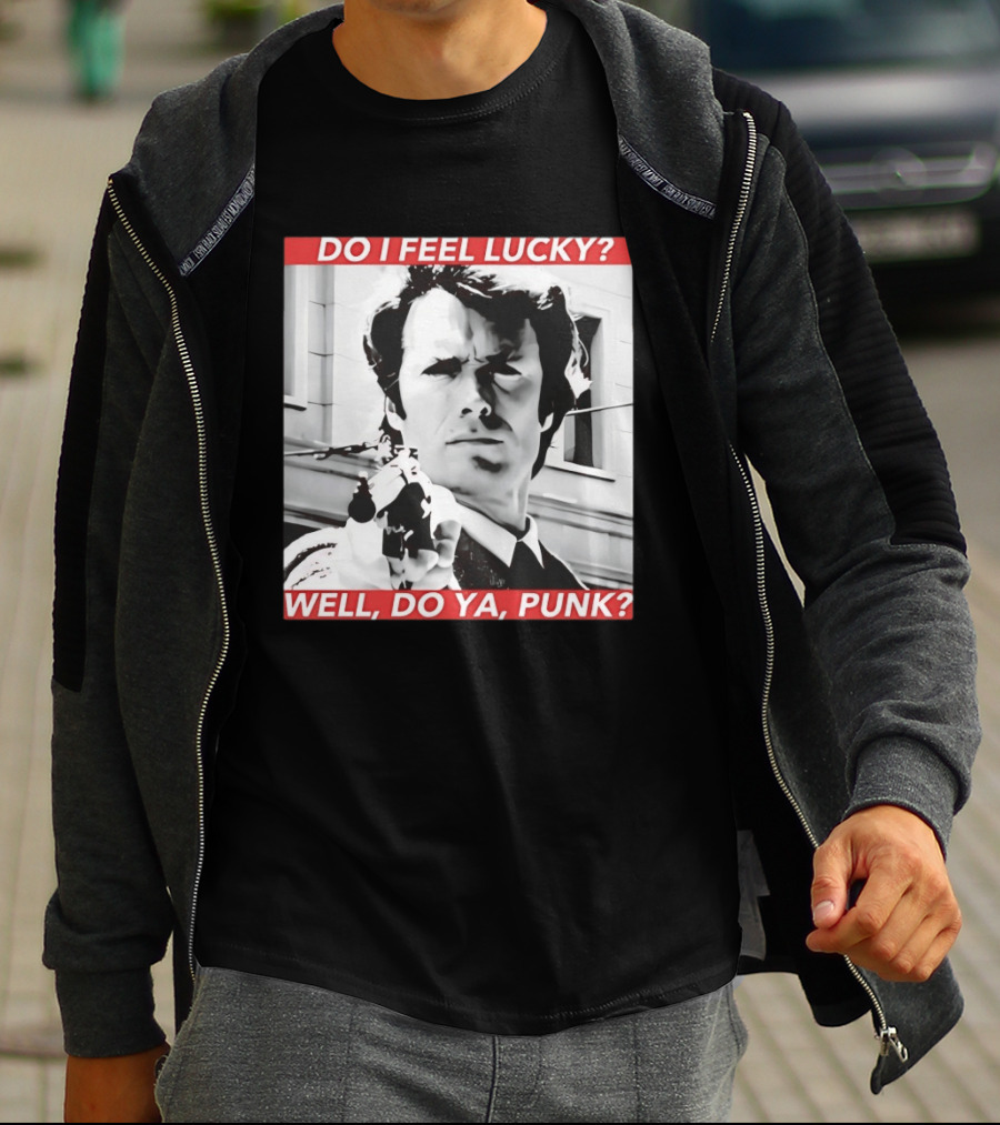 Dirty Harry Do I Feel Lucky Well Do Ya Punk Iconic Movie Scene T-Shirt