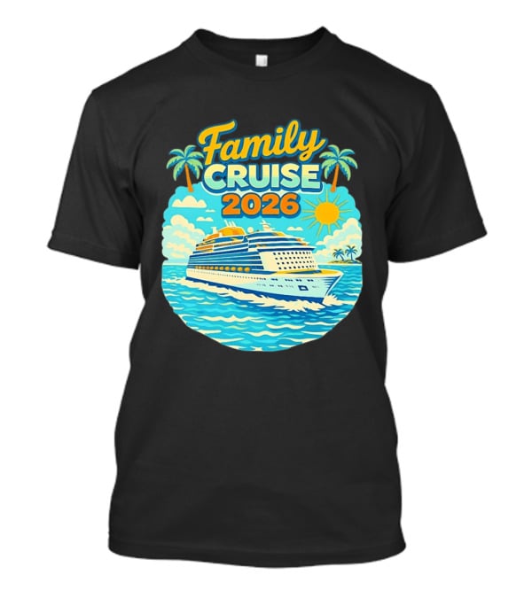 Family Cruise 2026 Vacation Matching Travel Trip Ship Ocean Palm Trees Sun T-Shirt
