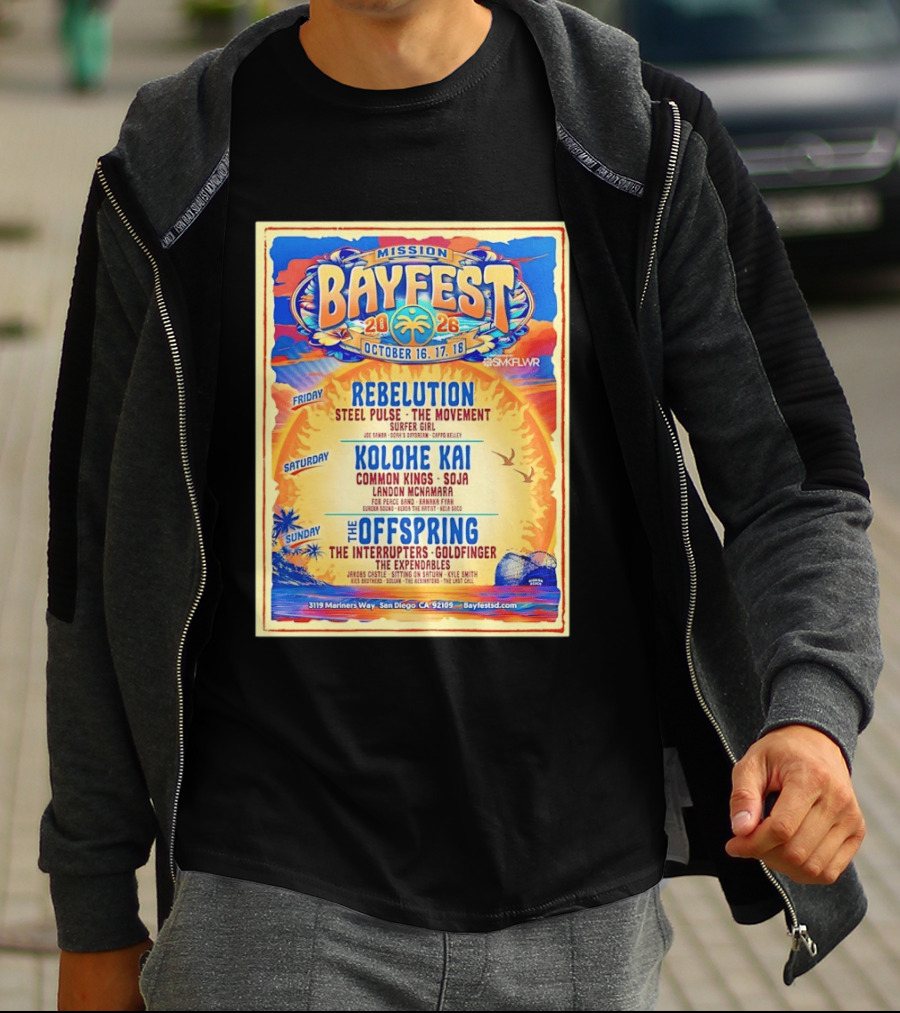 Mission Bayfest 2026 October 16 18 San Diego Lineup Featuring Rebelution Kolohe Kai The Offspring 3119 Mariners Way T-Shirt